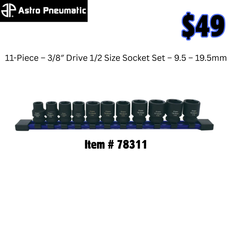 Astro Pneumatic 11-Piece – 3/8″ Drive 1/2 Size Socket Set – 9.5 – 19.5mm